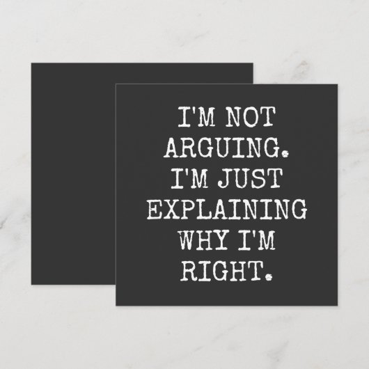 I'm Not Arguing I'm Just Explaining Why I'm Right. 招待状 (正面/裏面)