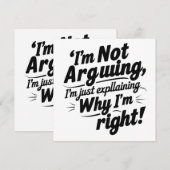 I'm Not Arguing, I'm Just Explaining Why I'm Right 招待状 (正面/裏面)