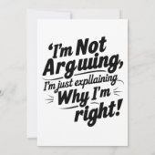 I'm Not Arguing, I'm Just Explaining Why I'm Right 招待状 (裏面)