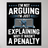 I'm Not Arguing I'm Just Explaining Why It Wasn't  ポスター (正面)