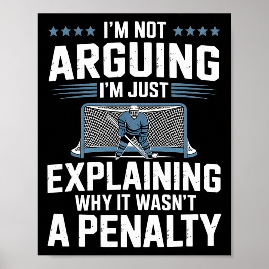 I'm Not Arguing I'm Just Explaining Why It Wasn't  ポスター (正面)