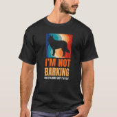 I'm Not Barking I'm Explaining Why I'm Right Great Tシャツ (正面)