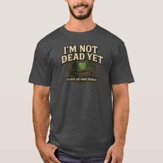 I'm Not Dead Yet - ヴィンテージ テクノロジー エンブレム Tシャツ