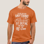 Im Not Denying Anything RC Cars Remote Control Ra  Tシャツ (正面)