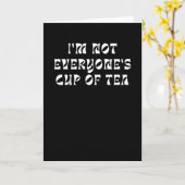 I'm Not Everyone's Cup Of Tea カード (黄色い花)