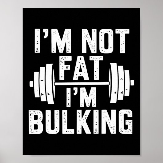 I'm Not Fat I'm Bulking Funny Cheat Day Workout Gy ポスター (正面)