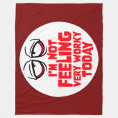 I'm Not Feeling Very Worky Today Lazy Work Humor フリースブランケット (正面)