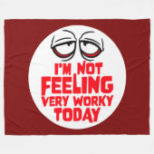 I'm Not Feeling Very Worky Today Lazy Work Humor フリースブランケット (正面(横))