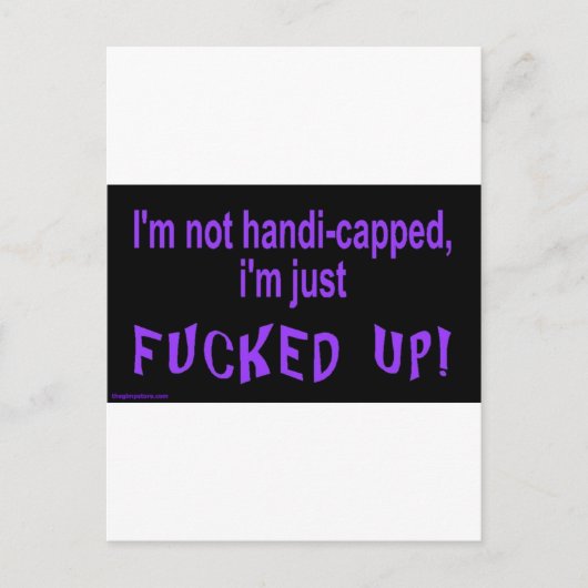 im_not_handicapped_im_just ポストカード (正面)