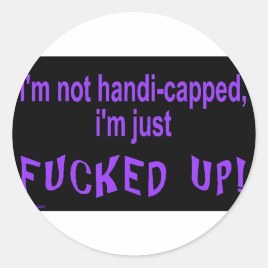 im_not_handicapped_im_just ラウンドシール (正面)