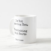 I'm Not Ignoring You, Im thinking about Darts コーヒーマグカップ (正面左)