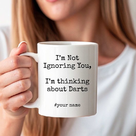 I'm Not Ignoring You, Im thinking about Darts コーヒーマグカップ