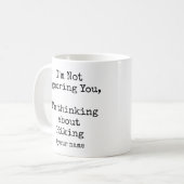 I'm Not Ignoring You, I'm thinking about Hiking コーヒーマグカップ (正面左)