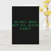 Im Not Irish But I'll Leave Early Funny Irish St P カード (黄色い花)