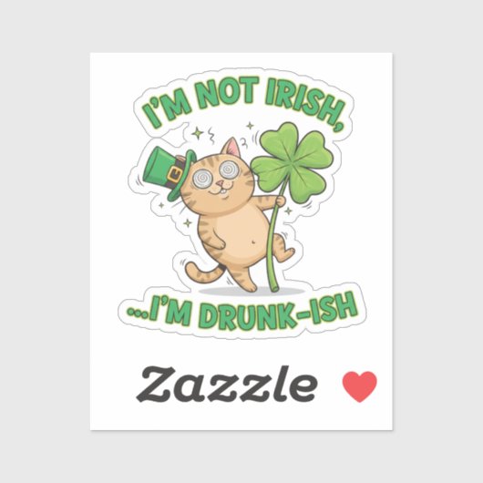 I'm Not Irish I'm Drunk-ish Funny Tipsy Cat  シール (シート)