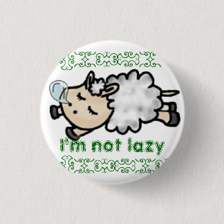 I'm not lazy 缶バッジ