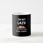 I'm Not Lazy I Just Really Enjoy Doing Nothing Cof コーヒーマグカップ (中央)