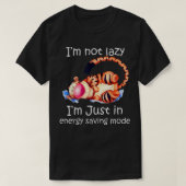 Im Not Lazy Im Just In Energy Saving Mode Tiger Gi Tシャツ (デザイン正面)