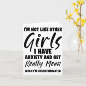 I'm Not Like Other Girls I Have Anxiety And Get Re カード (黄色い花)