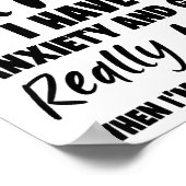 I'm Not Like Other Girls I Have Anxiety And Get Re ポスター (角)