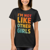 im not like other girls tシャツ (正面)