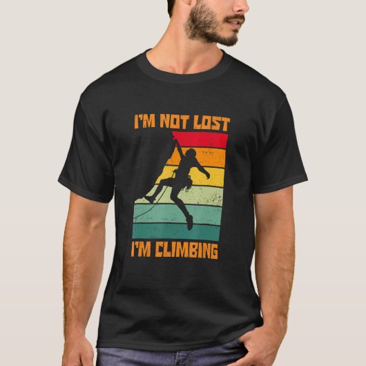 I'm Not Lost I'm Climbing Boulder Rock Climber Bou Tシャツ (正面)