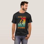 I'm Not Lost I'm Climbing Boulder Rock Climber Bou Tシャツ (正面フル)