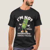 I'm not materialistic tシャツ (正面)