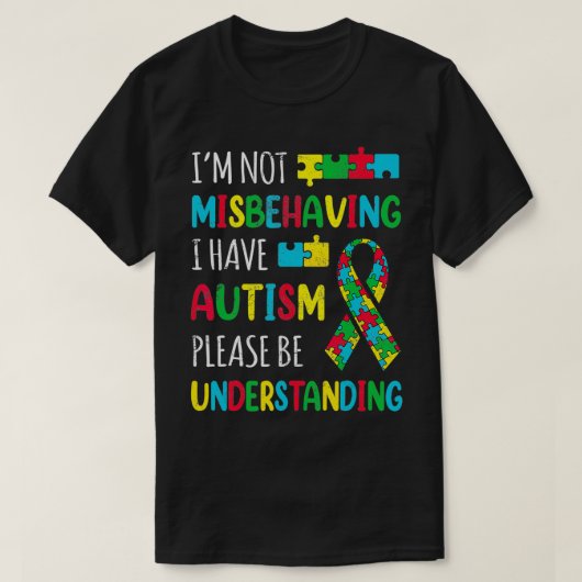 Im Not Misgranting自閉症意識リボンを持っている Tシャツ (デザイン正面)