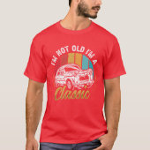 Im not Old I m a Classic Car funny Tシャツ (正面)