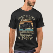 I'M Not Old Im A Born In November 1969 Car Tシャツ (正面)