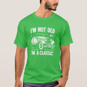 im not old Im a classic funny 70s car boy Tシャツ (正面)