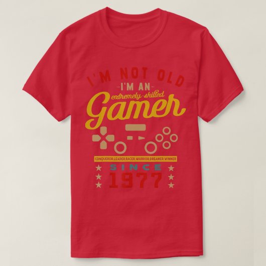Im Not Old Im A Skilled 1977VideogameGaming 2  Tシャツ (デザイン正面)
