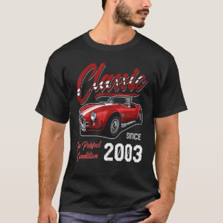 I'm Not Old I'm Classic Car Vintage Born In 2003 Tシャツ