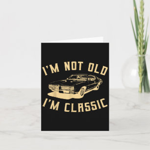 Im Not Old Im Clicカーおもしろいグラフィック – Men And Wom カード