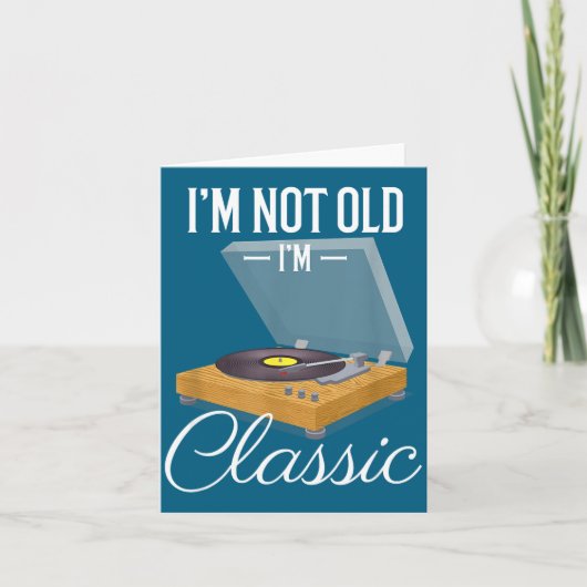 I'm Not Old I'm Clic Funny Vinyl Record Player Men カード (正面)