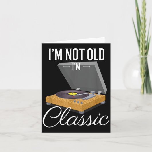 I'm Not Old I'm Clic Funny Vinyl Record Player Men カード (正面)