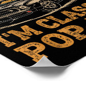 I'm Not Old I'm Clic P P Funny Car Grandpa Quote  ポスター (角)