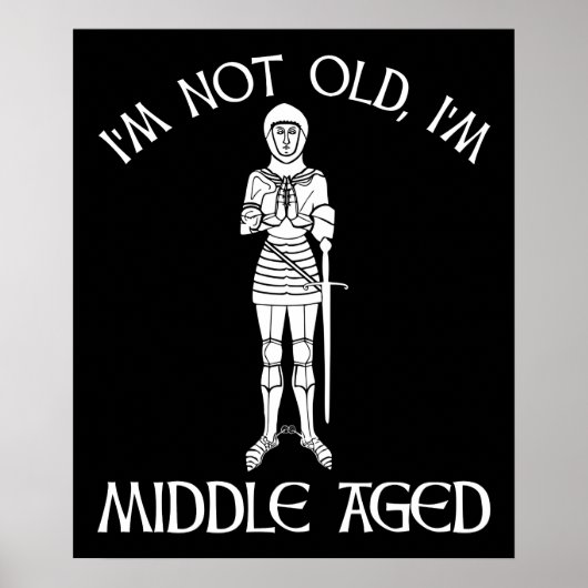 I'm Not Old - I'm Middle Aged ポスター (正面)