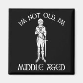 I'm Not Old - I'm Middle Aged マグネット (正面)