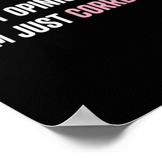 I'm Not Onionated I'm Just Correct Funny Quotes ポスター (角)