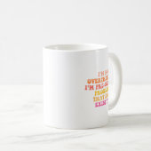 I'm Not Overthinking I'm Pre-solving Problems Dont コーヒーマグカップ (正面右)