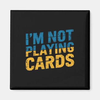 I'm Not Playing Cards Zelensky Words 2025 Ukraine  マグネット