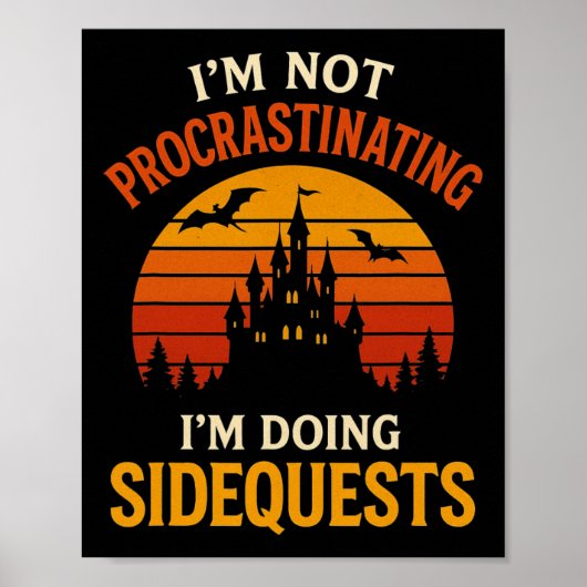 I'm Not Procrastinating I'm Doing Side Quests Retr ポスター (正面)