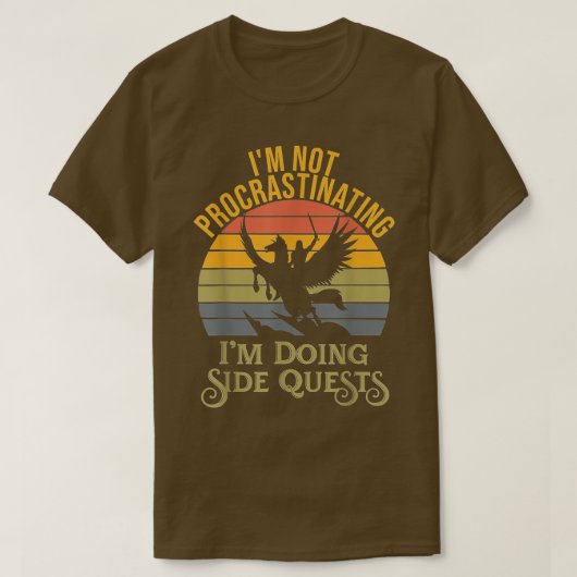 I'm not procrastinating I'm doing Side Quests RPG Tシャツ (デザイン正面)
