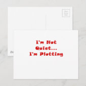 Im Not Quiet Im Plotting ポストカード (正面/裏面)