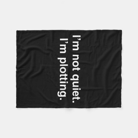 I'm Not Quiet I'm Plotting Funny Introvert フリースブランケット (正面(横))
