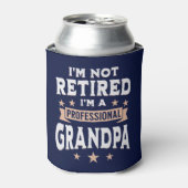 I'm not Retired I'm a Professional Grandpa 缶クーラー (缶正面)