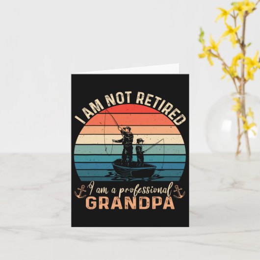 Im Not Retired Im A Professional Grandpa Fathers D カード (黄色い花)