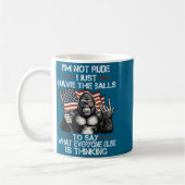 I'm Not Rude I'm Just Have The To Say What Everyon コーヒーマグカップ (左)